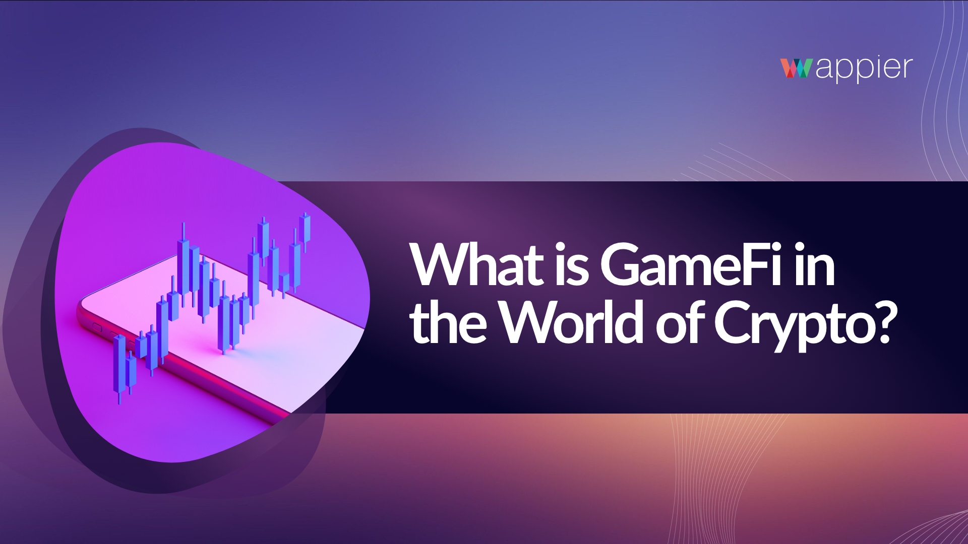 You are currently viewing What Is GameFi in the World of Crypto?