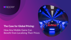 Read more about the article The Case for Global Pricing: How Any Mobile Game Can Benefit from Localizing Their Prices